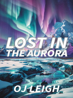 cover image of Lost in the Aurora